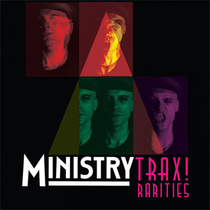 Disco Trax! Rarities de Ministry