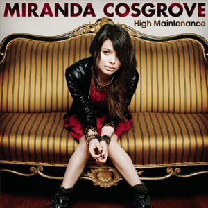 Disco High Maintenance de Miranda Cosgrove - ICarly