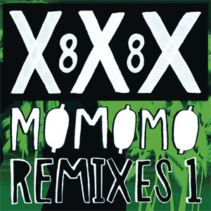 Disco Xxx 88  (Remixes 1) de MO - Momomoyouth