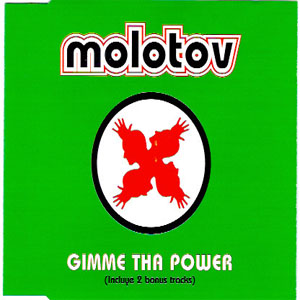 Disco Gimme Tha Power de Molotov