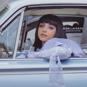 Disco Algo Es Mejor de Mon Laferte