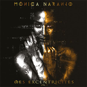 Disco Mes Excentricités, Vol. 1 de Mónica Naranjo