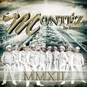 Disco MMXII de Montez de Durango