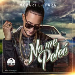 Disco No Me Pelee de Mozart La Para