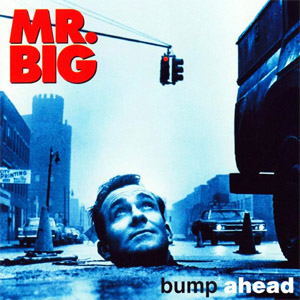 Disco Bump Ahead (Japan Edition) de Mr. Big