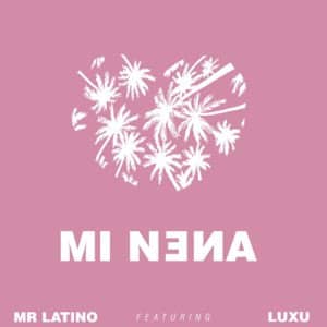 Disco Mi Nena de Mr. Latino