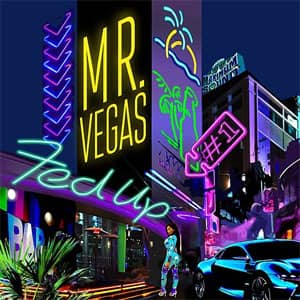 Disco Fed Up de Mr. Vegas