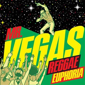 Disco Reggae Euphoria de Mr. Vegas