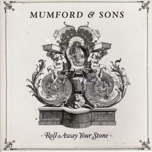 Disco Roll Away Your Stone de Mumford y Sons