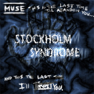 Disco Stockholm Syndrome de Muse