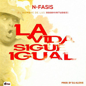 Disco La Vida Sigue de N-Fasis