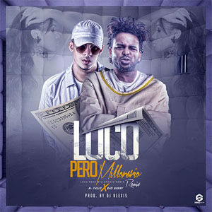 Disco Loco Pero Millonario (Remix) de N-Fasis
