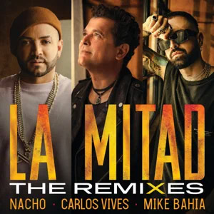 Disco La Mitad (The Remixes) de Nacho