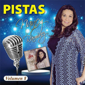 Disco Pistas por Amor, Vol. 8 de Nancy Ramírez