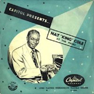 Disco Capitol Presents Nat "King" Cole At The Piano de Nat King Cole
