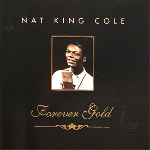 Disco Forever Gold de Nat King Cole