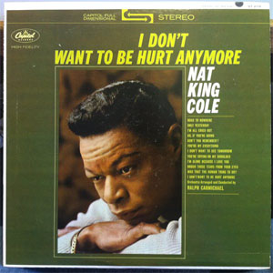 Disco I Don't Want To Be Hurt Anymore de Nat King Cole
