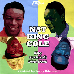 Disco The Spanish Remixes de Nat King Cole