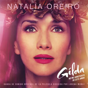 Disco Gilda, No Me Arrepiento de Este Amor de Natalia Oreiro