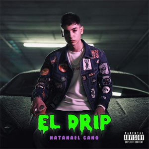 Disco El Drip de Natanael Cano