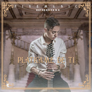Disco Platícame De Ti de Natanael Cano