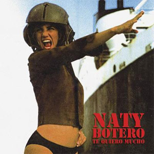 Disco Te Quiero Mucho de Naty Botero