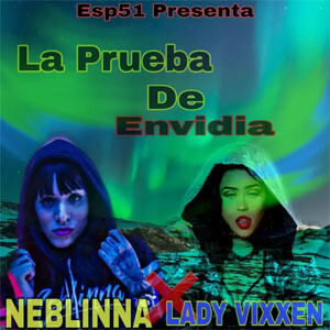 Disco La Prueba de Envidia de Neblinna MC