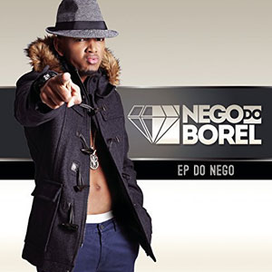 Disco EP do Nego de Nego do Borel