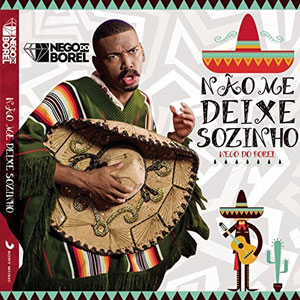 Disco Não Me Deixe Sozinho de Nego do Borel