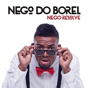 Disco Nego Resolve de Nego do Borel