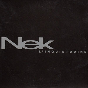 Disco L'Inquietudine de NEK