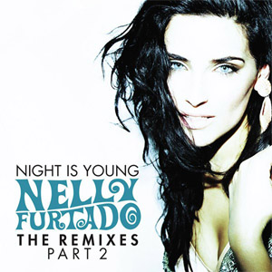 Disco Night Is Young (The Remixes, Part 2) de Nelly Furtado