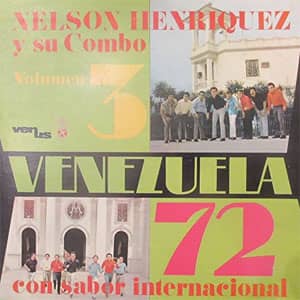 Álbum Venezuela 72 Con Sabor Internacional de Nelson Henríquez