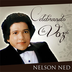 Disco Celebrando la Voz de Nelson Ned de Nelson Ned