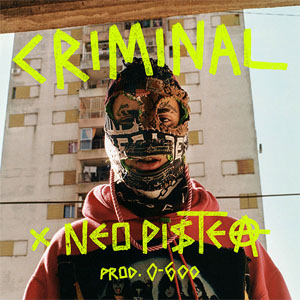 Disco Criminal de Neo Pistéa
