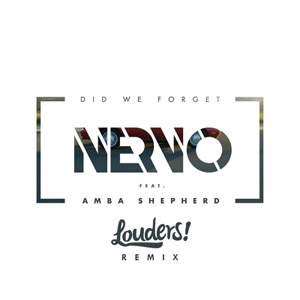 Disco Did We Forget (Louders Remix)  de Nervo