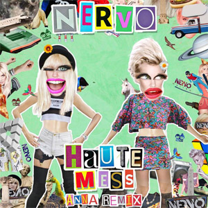 Disco Haute Mess (Anna Remix) de Nervo