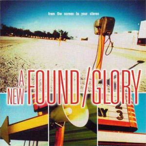 Disco From The Screen To Your Stereo de New Found Glory