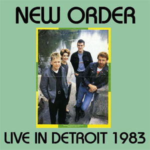 Disco Live In Detroit 1983 de New Order