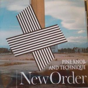 Disco Pine Knob And Technique de New Order