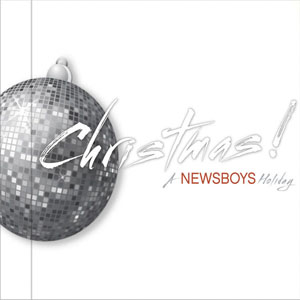 Disco Christmas! A Newsboys Holiday - EP de Newsboys