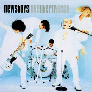Disco Love Liberty Disco de Newsboys