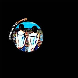 Disco Thrive de Newsboys