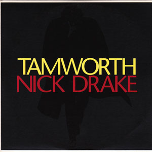 Disco Tamworth de Nick Drake