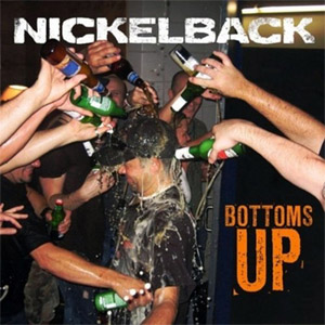 Disco Bottoms Up de Nickelback