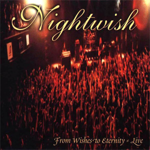 Disco From Wishes To Eternity - Live de Nightwish