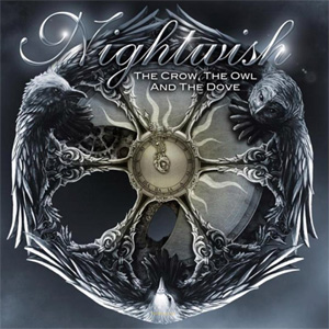 Disco The Crow, The Owl & The Dove (Ep)  de Nightwish