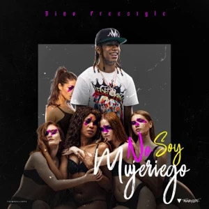 Disco No Soy Mujeriego de Nino Freestyle