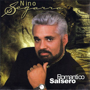 Disco Romántico Salsero de Nino Segarra