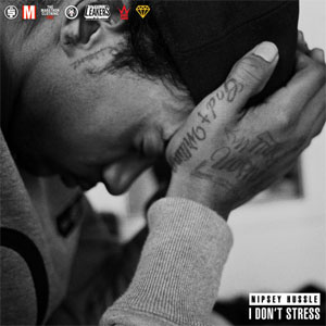 Disco I Don't Stress de Nipsey Hussle